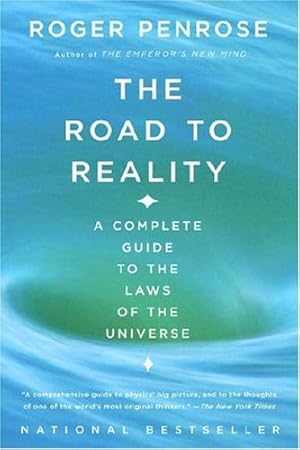 Seller image for The Road to Reality: A Complete Guide to the Laws of the Universe by Penrose, Roger [Paperback ] for sale by booksXpress