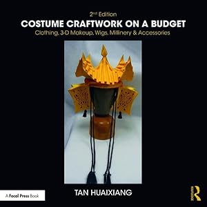 Image du vendeur pour Costume Craftwork on a Budget : Clothing, 3-D Makeup, Wigs, Millinery & Accessories mis en vente par GreatBookPrices