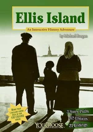Seller image for Ellis Island: An Interactive History Adventure (You Choose: History) by Burgan, Michael [Paperback ] for sale by booksXpress