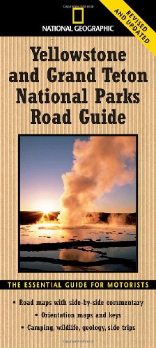 Seller image for National Geographic Yellowstone and Grand Teton National Parks Road Guide: The Essential Guide for Motorists (National Geographic Yellowstone & Grand Teton National Parks Road Guide) by Schmidt, Jeremy, Fuller, Steven [Paperback ] for sale by booksXpress