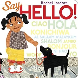 Seller image for Say Hello! by Isadora, Rachel [Board book ] for sale by booksXpress