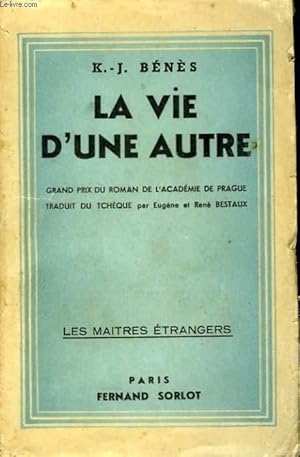 Bild des Verkufers fr La vie d'une autre. Traduction par Eugne et Ren BESTAUX zum Verkauf von Le-Livre