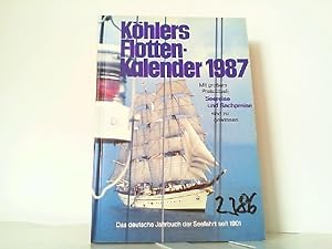 Seller image for Khlers Flottenkalender 1987. Das deutsche Jahrbuch der Seefahrt. for sale by Antiquariat Ehbrecht - Preis inkl. MwSt.