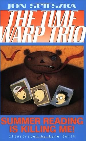 Seller image for Summer Reading is Killing Me! (Time Warp Trio, No. 7) by Scieszka, Jon [Paperback ] for sale by booksXpress