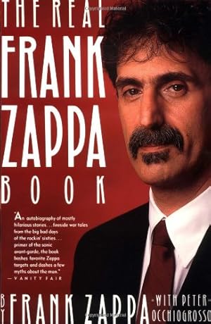 Seller image for The Real Frank Zappa Book by Frank Zappa, Peter Occhiogrosso [Paperback ] for sale by booksXpress