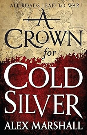 Immagine del venditore per A Crown for Cold Silver (The Crimson Empire) by Marshall, Alex [Paperback ] venduto da booksXpress