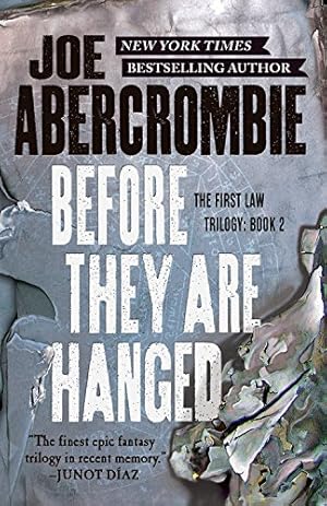 Bild des Verkufers fr Before They Are Hanged (The First Law Trilogy) by Abercrombie, Joe [Paperback ] zum Verkauf von booksXpress