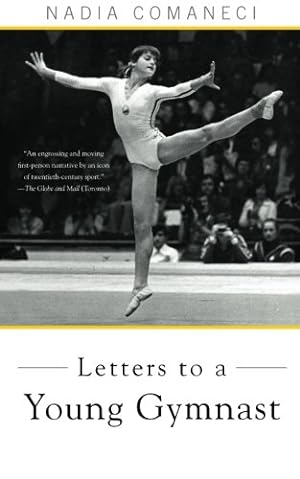 Image du vendeur pour Letters to a Young Gymnast by Comaneci, Nadia [Paperback ] mis en vente par booksXpress