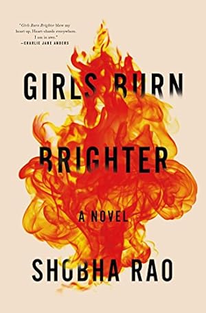 Seller image for Girls Burn Brighter: A Novel by Rao, Shobha [Paperback ] for sale by booksXpress