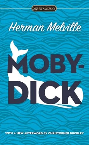 Seller image for Moby- Dick (Signet Classics) by Melville, Herman [Mass Market Paperback ] for sale by booksXpress