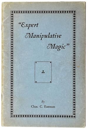 Imagen del vendedor de Expert Manipulative Magic a la venta por Quicker than the Eye