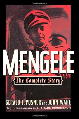 Image du vendeur pour Mengele: The Complete Story by Gerald L. Posner, John Ware [Paperback ] mis en vente par booksXpress