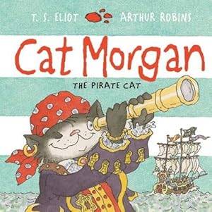 Seller image for Cat Morgan (Old Possum Picture Books) by Eliot, T. S. [Paperback ] for sale by booksXpress