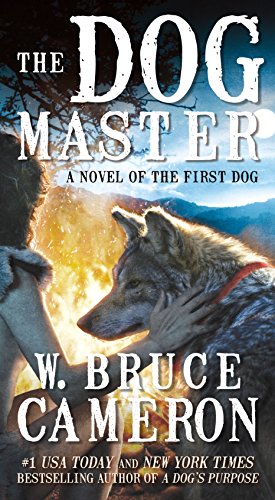 Seller image for The Dog Master: A Novel of the First Dog by Cameron, W. Bruce [Mass Market Paperback ] for sale by booksXpress