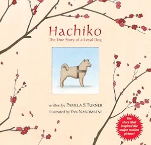 Seller image for Hachiko: The True Story of a Loyal Dog by Turner, Pamela S. [Paperback ] for sale by booksXpress