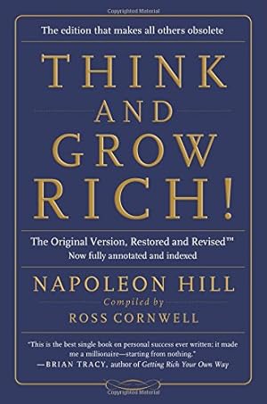 Seller image for Think and Grow Rich!: The Original Version, Restored and Revised by Hill, Napoleon [Paperback ] for sale by booksXpress