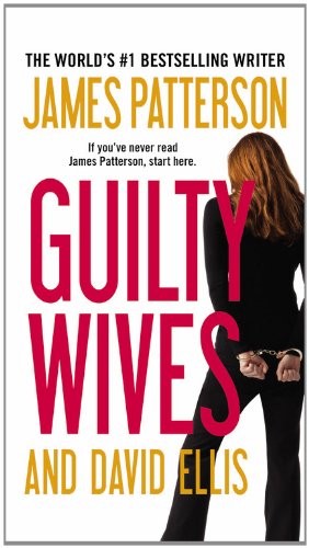 Seller image for Guilty Wives by Patterson, James, Ellis, David [Mass Market Paperback ] for sale by booksXpress