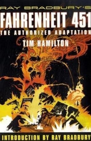 Image du vendeur pour Ray Bradbury's Fahrenheit 451: The Authorized Adaptation by Tim Hamilton [Paperback ] mis en vente par booksXpress