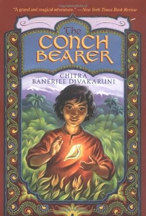 Seller image for The Conch Bearer (Brotherhood of the Conch) by Divakaruni, Chitra Banerjee [Paperback ] for sale by booksXpress