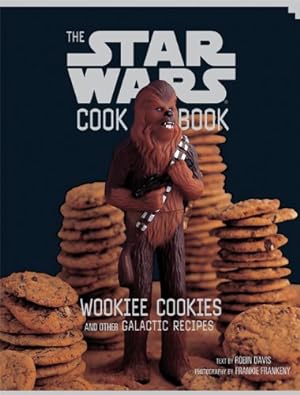 Seller image for The Star Wars Cook Book: Wookiee Cookies and Other Galactic Recipes by Davis, Robin [Hardcover-spiral ] for sale by booksXpress
