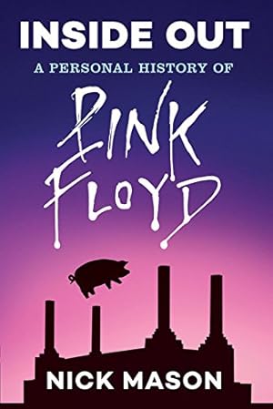 Seller image for Inside Out: A Personal History of Pink Floyd (Reading Edition) by Mason, Nick [Paperback ] for sale by booksXpress