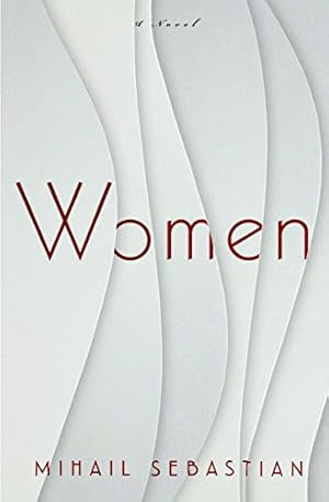 Bild des Verkufers fr Women: A Novel by Sebastian, Mihail [Paperback ] zum Verkauf von booksXpress