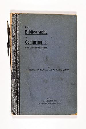 Immagine del venditore per The Bibliography of Conjuring And Kindred Deceptions venduto da Quicker than the Eye