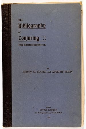 Immagine del venditore per The Bibliography of Conjuring venduto da Quicker than the Eye