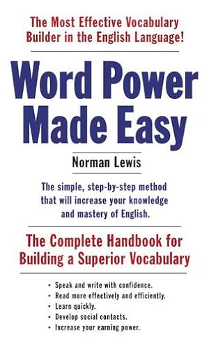 Imagen del vendedor de Word Power Made Easy: The Complete Handbook for Building a Superior Vocabulary by Lewis, Norman [Mass Market Paperback ] a la venta por booksXpress