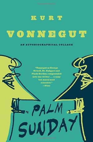 Immagine del venditore per Palm Sunday: An Autobiographical Collage by Vonnegut, Kurt [Paperback ] venduto da booksXpress