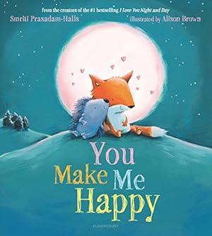 Seller image for You Make Me Happy by Prasadam-Halls, Smriti [Hardcover ] for sale by booksXpress