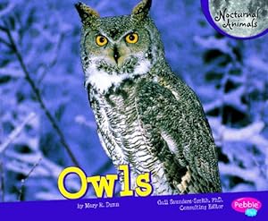 Seller image for Owls (Nocturnal Animals) by Mary R. Dunn [Paperback ] for sale by booksXpress