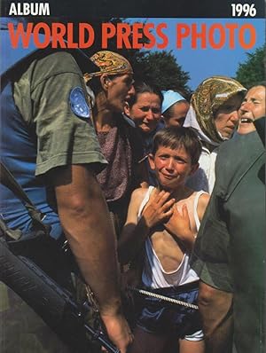 World Press Photo Album 1996. Edition Française