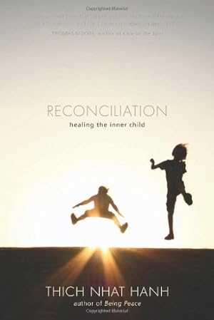 Seller image for Reconciliation: Healing the Inner Child by Nhat Hanh, Thich [Paperback ] for sale by booksXpress