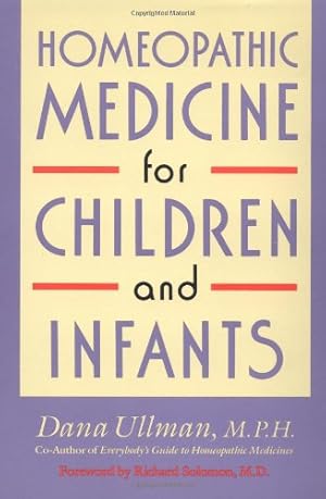 Imagen del vendedor de Homeopathic Medicine for Children and Infants by Ullman, Dana [Paperback ] a la venta por booksXpress