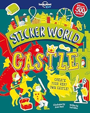 Image du vendeur pour Sticker World - Castle (Lonely Planet Kids) by Lonely Planet Kids [Paperback ] mis en vente par booksXpress