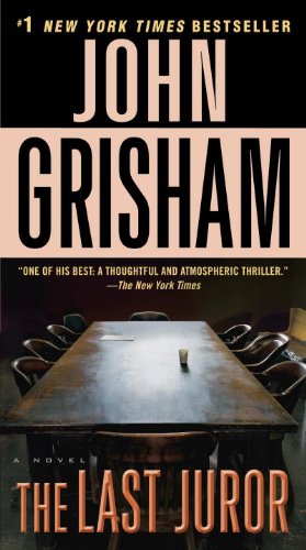 Immagine del venditore per The Last Juror: A Novel by Grisham, John [Mass Market Paperback ] venduto da booksXpress