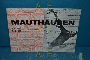 Seller image for Mauthausen 8.8.1938 - 5.5.1945. for sale by Antiquarische Fundgrube e.U.