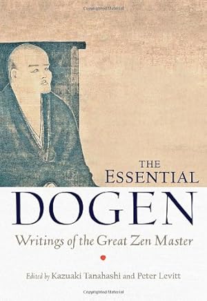 Bild des Verkufers fr The Essential Dogen: Writings of the Great Zen Master [Paperback ] zum Verkauf von booksXpress