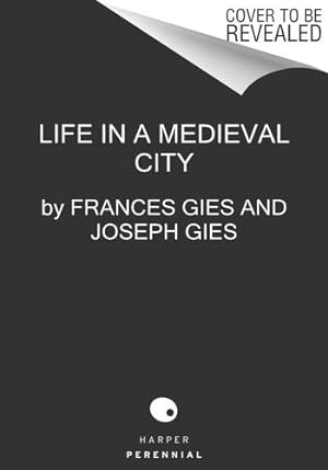 Bild des Verkufers fr Life in a Medieval City by Gies, Frances, Gies, Joseph [Paperback ] zum Verkauf von booksXpress