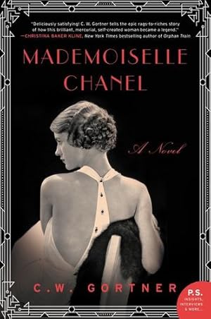 Seller image for Mademoiselle Chanel: A Novel by Gortner, C. W. [Paperback ] for sale by booksXpress