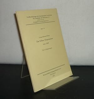Das Kölner Dispensarium von 1565. - Teil 1: Erläuterungen. (= Veröffentlichungen der Internationa...