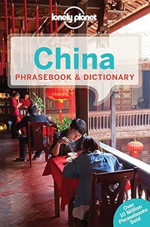 Seller image for Lonely Planet China Phrasebook & Dictionary by Lonely Planet, Gourlay, Will, Abdurazak, Tughluk, Ahmed, Shahara, Holm, David, Eccles, Lance, Pugh, Emyr RE, Martire, Jodie, Chai, Dora [Paperback ] for sale by booksXpress