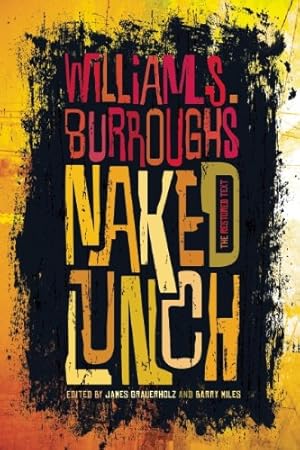 Bild des Verkufers fr Naked Lunch by William S. Burroughs [Paperback ] zum Verkauf von booksXpress