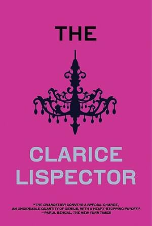 Bild des Verkufers fr The Chandelier by Lispector, Clarice [Paperback ] zum Verkauf von booksXpress