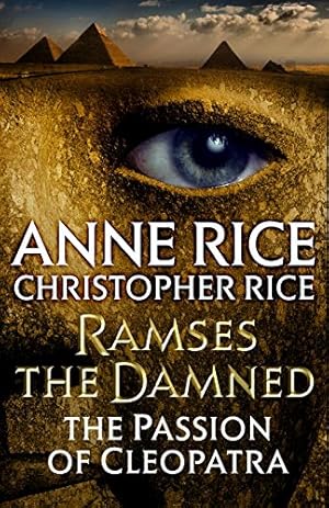 Imagen del vendedor de Ramses the Damned: The Passion of Cleopatra by Rice, Anne, Rice, Christopher [Paperback ] a la venta por booksXpress