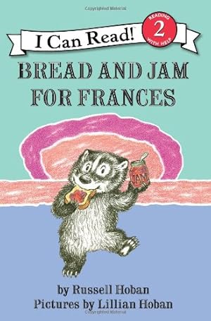 Bild des Verkufers fr Bread and Jam for Frances (I Can Read Level 2) by Hoban, Russell [Paperback ] zum Verkauf von booksXpress