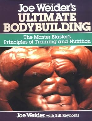 Bild des Verkufers fr Joe Weider's Ultimate Bodybuilding by Weider, Joe, Reynolds, Bill [Paperback ] zum Verkauf von booksXpress