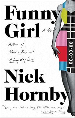 Seller image for Funny Girl: A Novel by Hornby, Nick [Paperback ] for sale by booksXpress