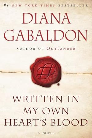 Bild des Verkufers fr Written in My Own Heart's Blood: A Novel (Outlander) by Gabaldon, Diana [Paperback ] zum Verkauf von booksXpress